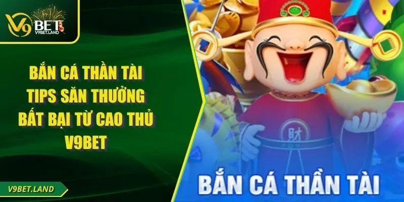 Bắn cá thần tài